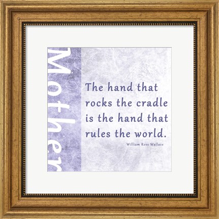 Framed Hand that Rocks the Cradle Print
