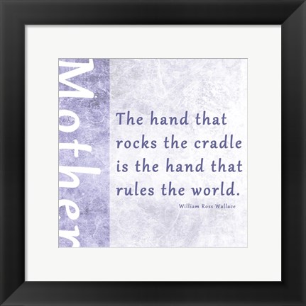 Framed Hand that Rocks the Cradle Print