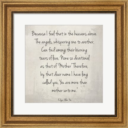 Framed More Than Mother by Edgar Allan Poe Print