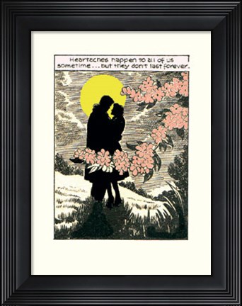 Framed Heartaches Happen Print