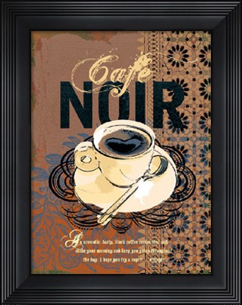 Framed Cafe Noir Print