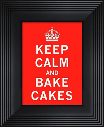 Framed Keep Calm, Bake Cakes Print