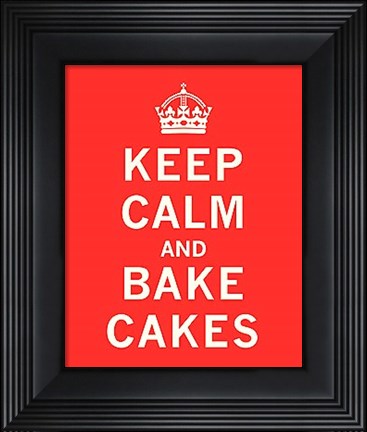 Framed Keep Calm, Bake Cakes Print