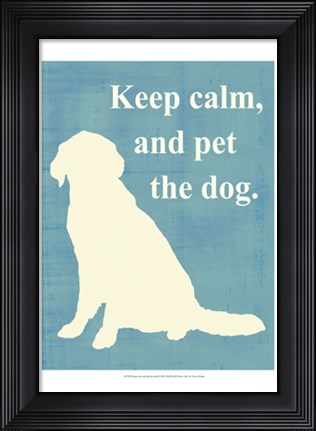 Framed Keep calm and pet the dog Print