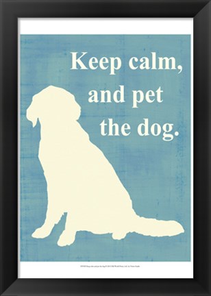 Framed Keep calm and pet the dog Print