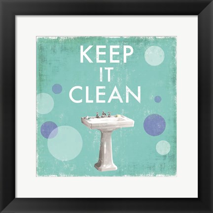 Framed Keep it Clean Print