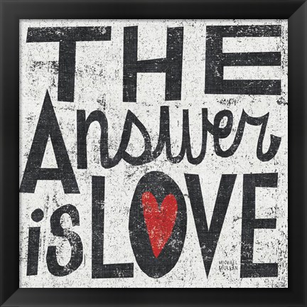 Framed Answer is Love Grunge Square Print