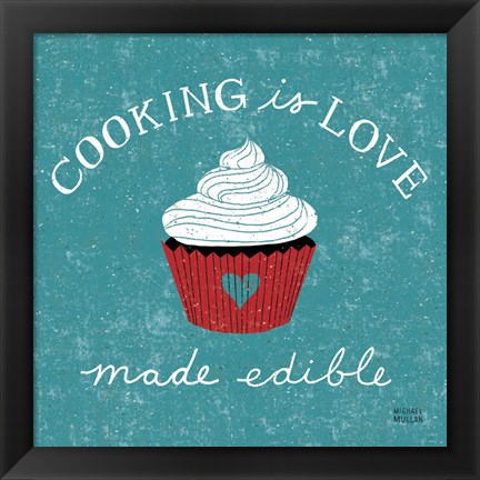 Framed Cooking is Love Print