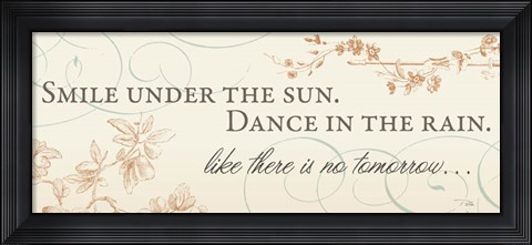 Framed Smile under the Sun Print