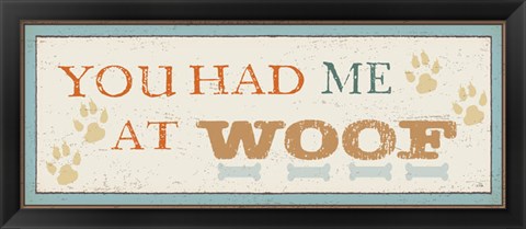 Framed You had me at Woof Print