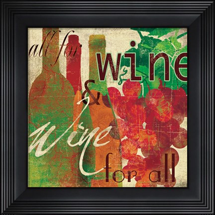 Framed Wine for All Print