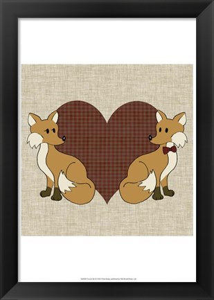 Framed You &amp; Me II Print