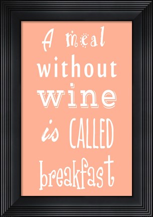 Framed Meal Without Wine - Peach Print