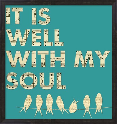 Framed It Is Well With My Soul - Aqua Print