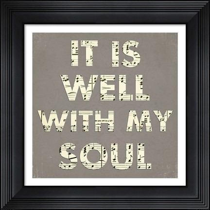 Framed It Is Well With My Soul - Gray Print