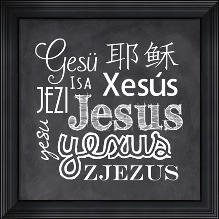 Framed Jesus in Different Languages Chalkboard Print