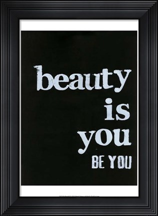 Framed Be Beautiful IV Print