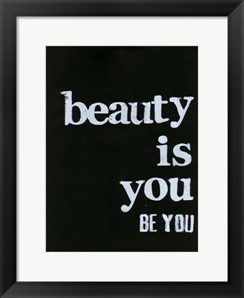 Framed Be Beautiful IV Print