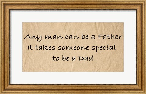 Framed Any Man Quote Print