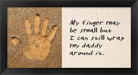 Framed My Finger May Be Small Sand Handprint Print