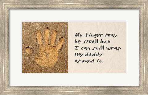 Framed My Finger May Be Small Sand Handprint Print