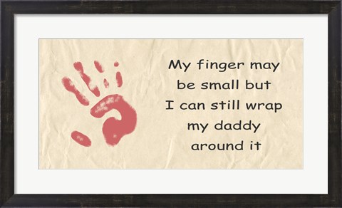 Framed My Finger May Be Small Pink Handprint Print