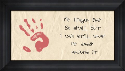 Framed My Finger May Be Small Kids Writing Print