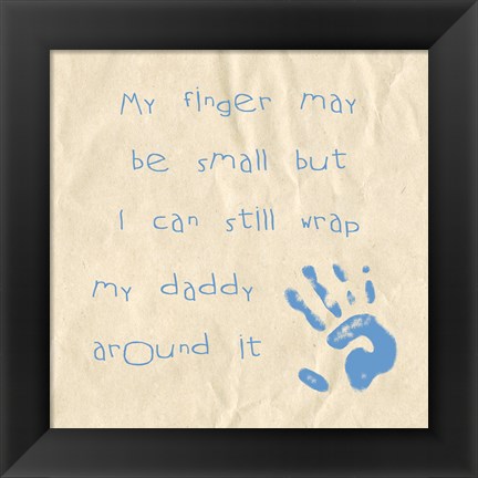 Framed My Finger May Be Small Baby Boy Print