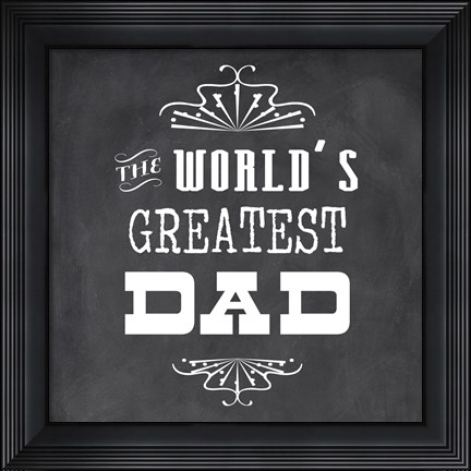 Framed World&#39;s Greatest Dad II Print