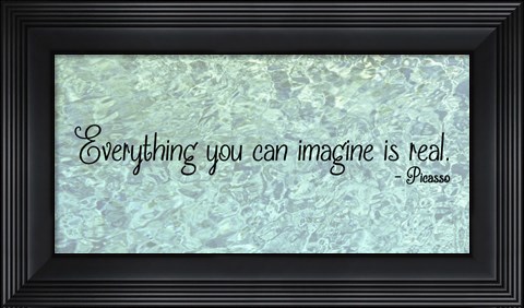 Framed Everything You Can Imagine - Picasso Print