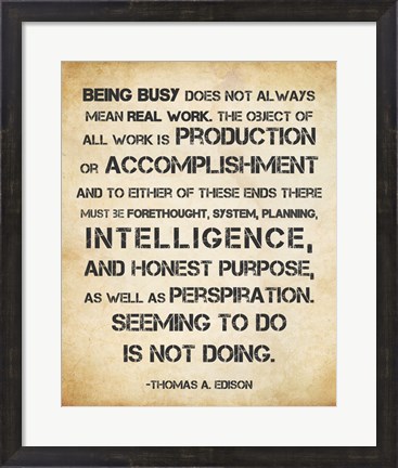 Framed Seeming to Do is Not Doing - Thomas Edison Print