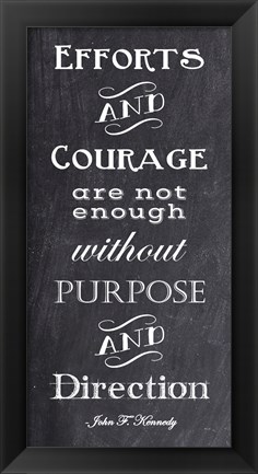 Framed Efforts &amp; Courage Quote Print