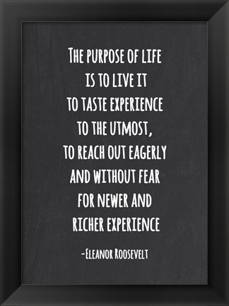 Framed Purpose of Life is to Live Print