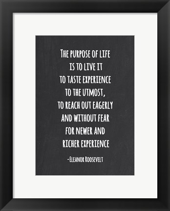 Framed Purpose of Life is to Live Print