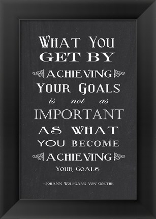 Framed Achieving Your Goals Print