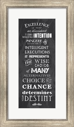 Framed Excellence is Never an Accident Print