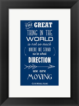 Framed Direction We Are Moving Print