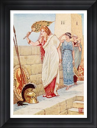 Framed Often She Would Stand Upon the Walls of Troy, Helen the Queen of Sparta Print
