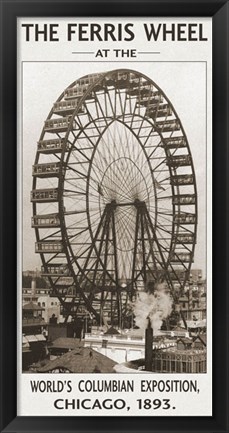 Framed Ferris Wheel, 1893 Print