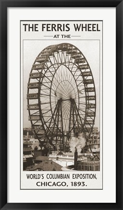 Framed Ferris Wheel, 1893 Print