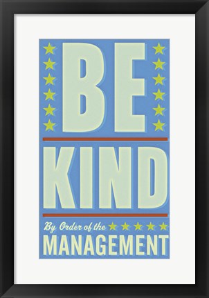 Framed Be Kind Print