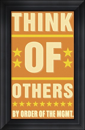 Framed Think of Others Print