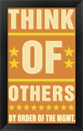 Framed Think of Others Print