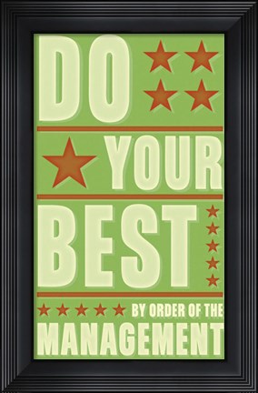 Framed Do Your Best Print