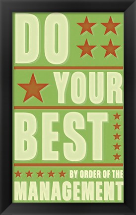 Framed Do Your Best Print