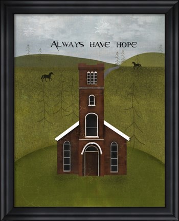 Framed Always Have Hope Print