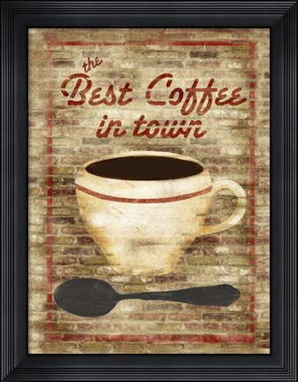 Framed Best Coffee in Town Print