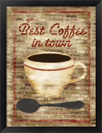 Framed Best Coffee in Town Print