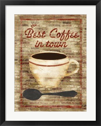 Framed Best Coffee in Town Print