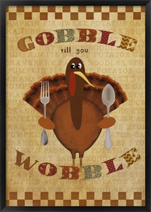 Framed Gobble Wobble Print